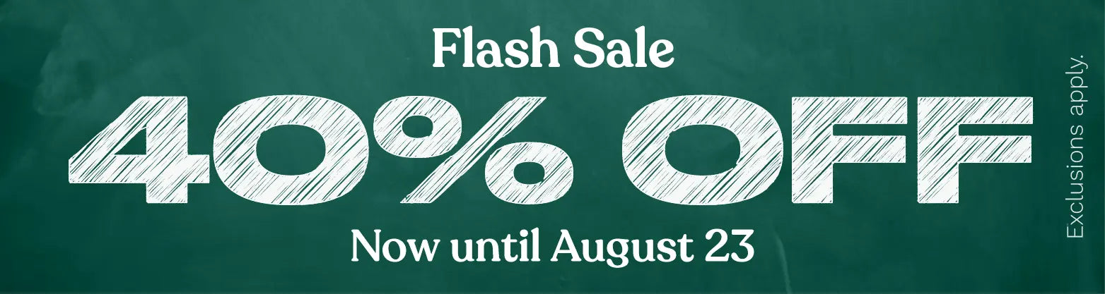 A promotional sale banner with the text 'Flash Sale 40% OFF Now until August 23' in white hand-drawn style lettering on a dark green background.