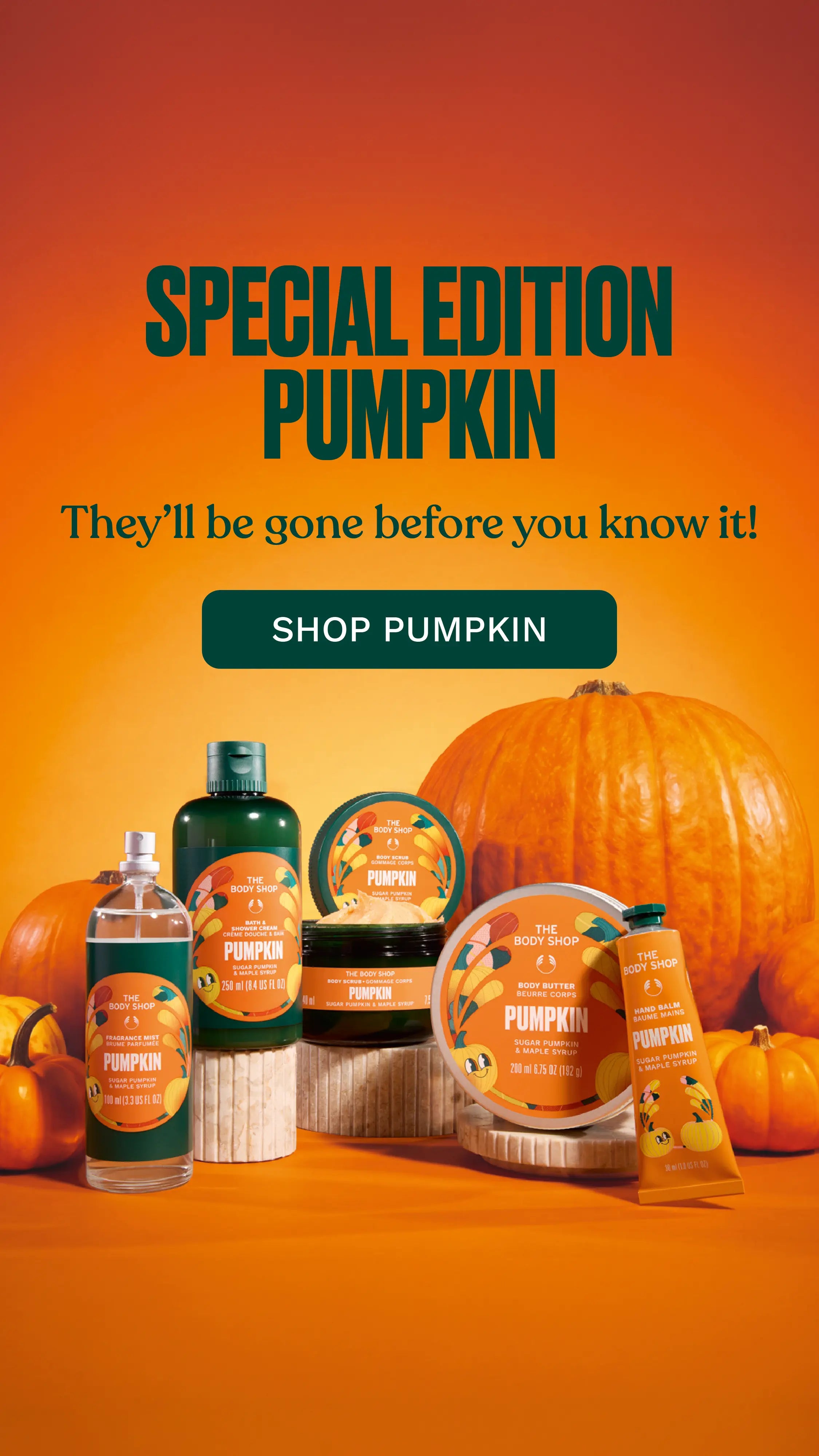 A promotional autumn advertisement for 'Special Edition Pumpkin' products by The Body Shop. The image features various bath and body items like a bottle, jar, and tube with orange labels, set against a vibrant orange background with pumpkins.